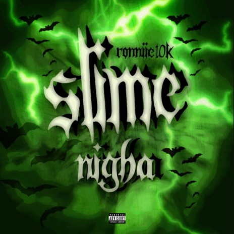 slime nigha | Boomplay Music