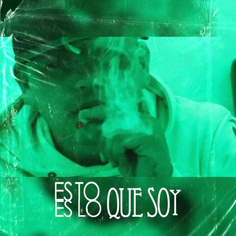 Esto es lo que soy | Boomplay Music