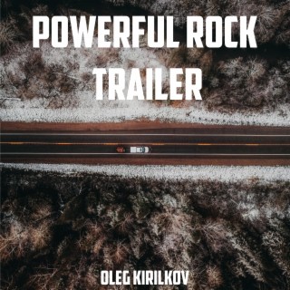 Powerful Rock Trailer