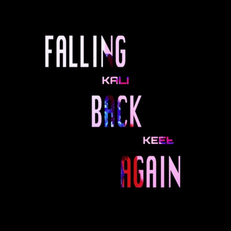 Falling Back Again | Boomplay Music
