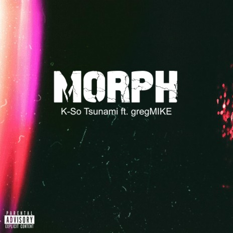 Morph ft. gregMIKE | Boomplay Music