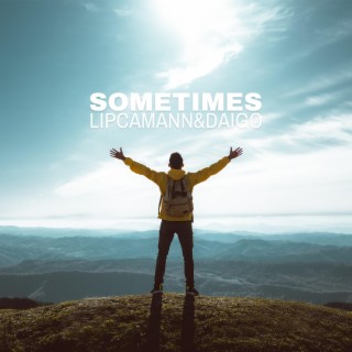 Sometimes lyrics | Boomplay Music