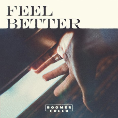 Feel Better | Boomplay Music