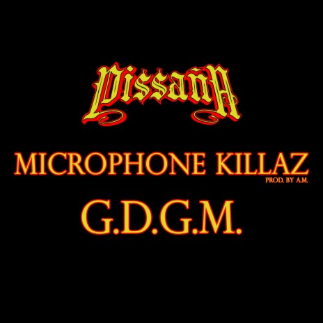 Microphone Killaz ft. GDGM | Boomplay Music