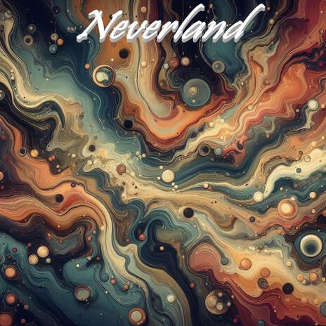 Neverland | Boomplay Music