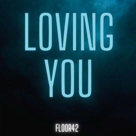 Loving You | Boomplay Music