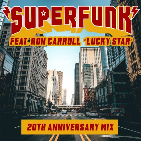 Lucky Star 20th Anniversary Mix (feat. Ron Carroll) [Radio Edit] | Boomplay Music