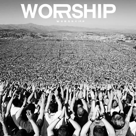 Worship | Boomplay Music