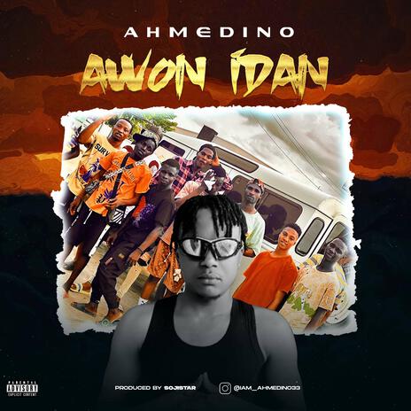 Awon Idan | Boomplay Music