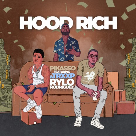 Hood Rich ft. Rylo Rodriguez & Trxxp | Boomplay Music