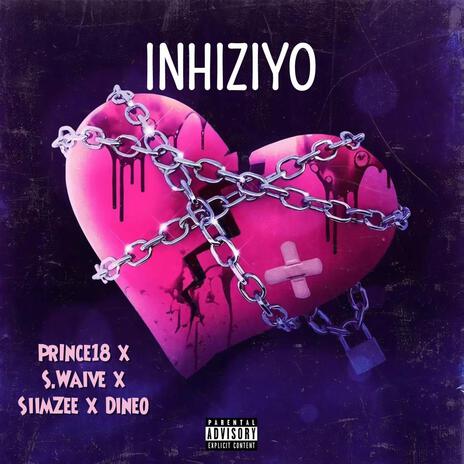 INHLIZIYO ft. JuniorBeats, S.Waive, SiimZee & Dineo | Boomplay Music