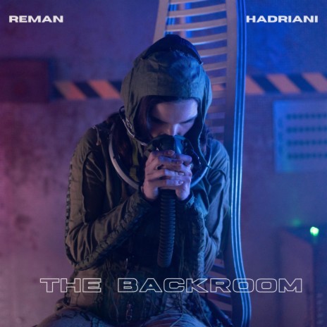The Backroom ft. Hadriani | Boomplay Music