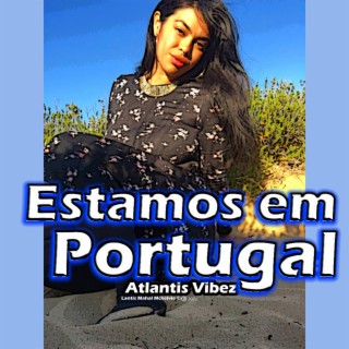 Estamos em Portugal lyrics | Boomplay Music