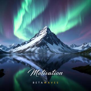 Motivation, Beta Waves