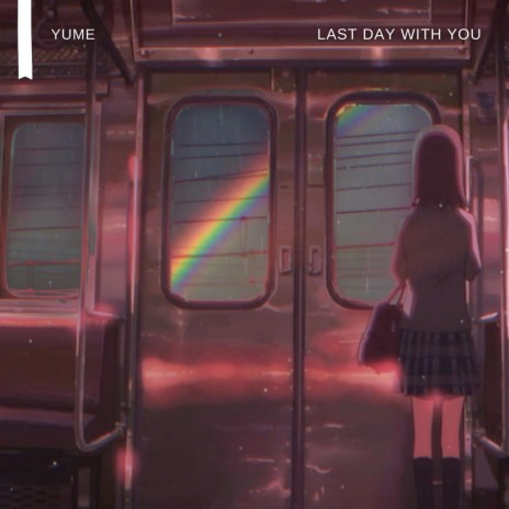Last day with you | Boomplay Music