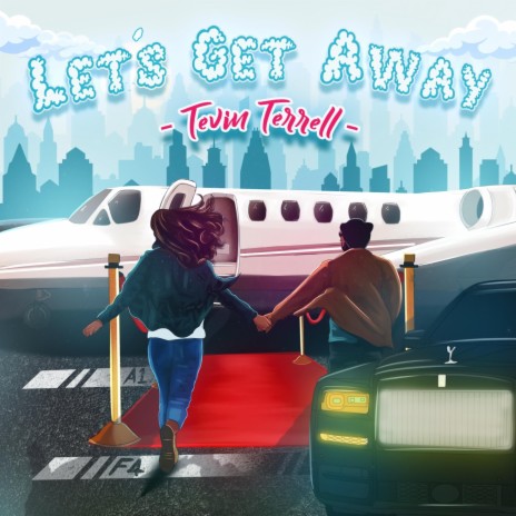 Let's Get Away | Boomplay Music