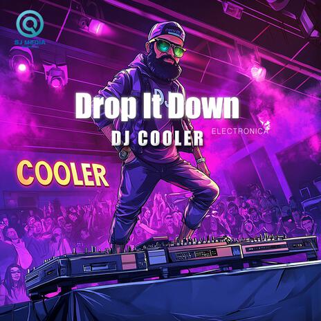 Drop It Down | Boomplay Music