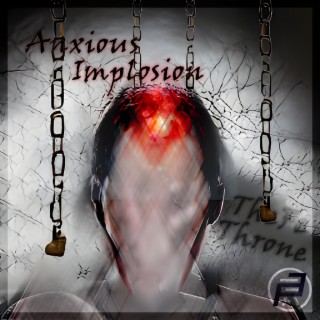 Anxious Implosion lyrics | Boomplay Music