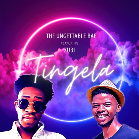 Tingela ft. Zubi | Boomplay Music