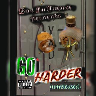 GO Harder unreleased