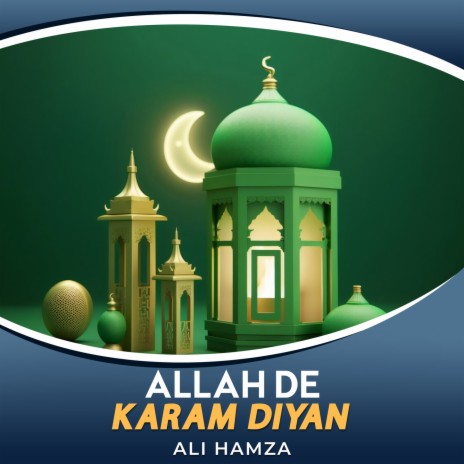 Allah De Karam Diyan | Boomplay Music