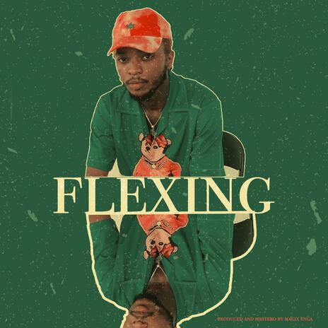 FLEXING | Boomplay Music