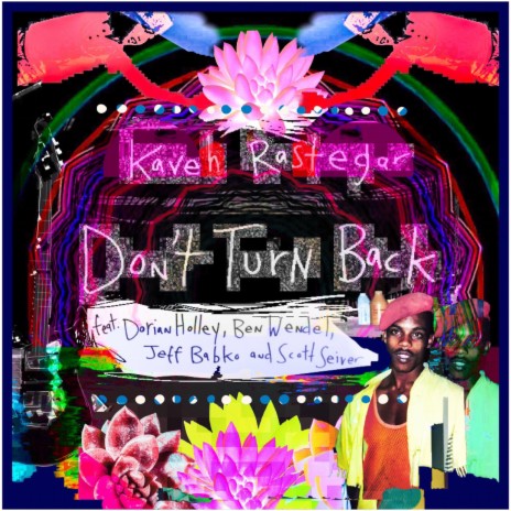 Don't Turn Back ft. Scott Seiver, Jeff Babko, Ben Wendel & Dorian Holley | Boomplay Music