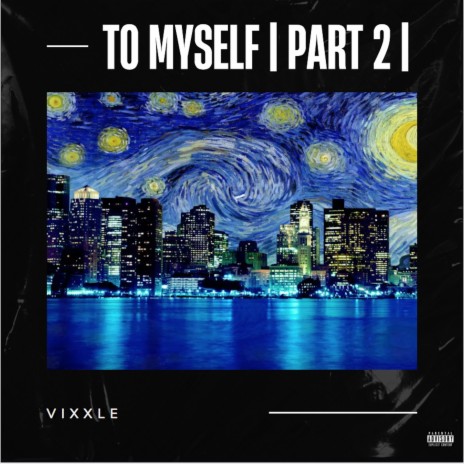 To Myself | Part 2 | blick | Boomplay Music