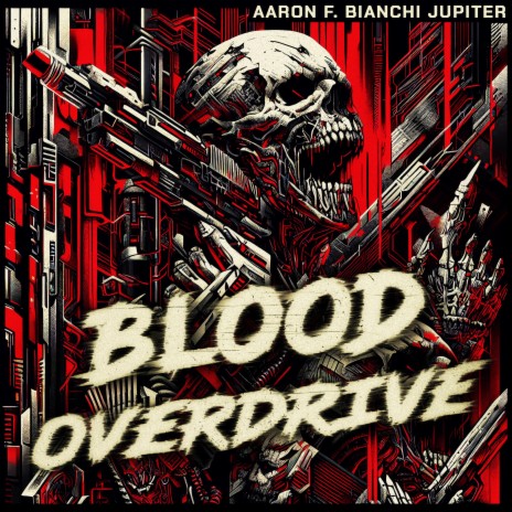 Blood Overdrive | Boomplay Music