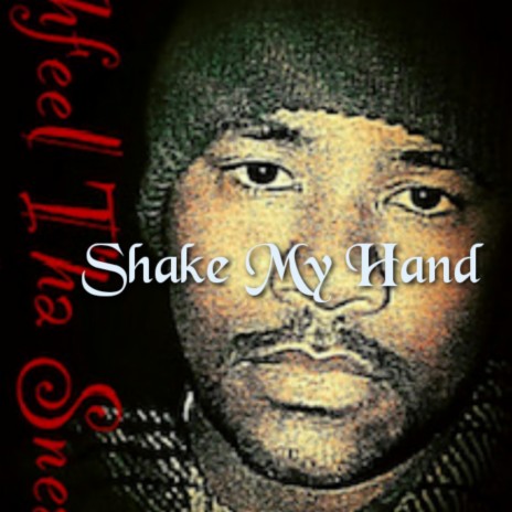 SHAKE MY HAND ft. JETTT | Boomplay Music