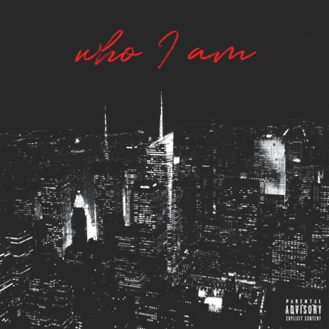 WHO I AM ft. Chyde 🅴 | Boomplay Music