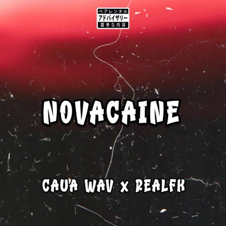 Novacaine ft. Cauã Wav | Boomplay Music