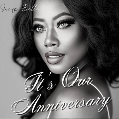 It's Our Anniversary | Boomplay Music