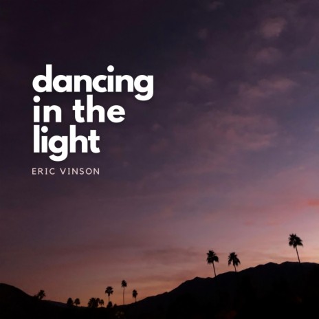 Dancing in the Light | Boomplay Music