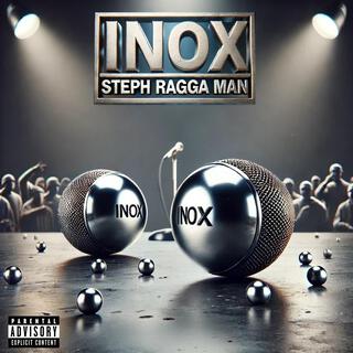 Steph Ragga Man (INOX)