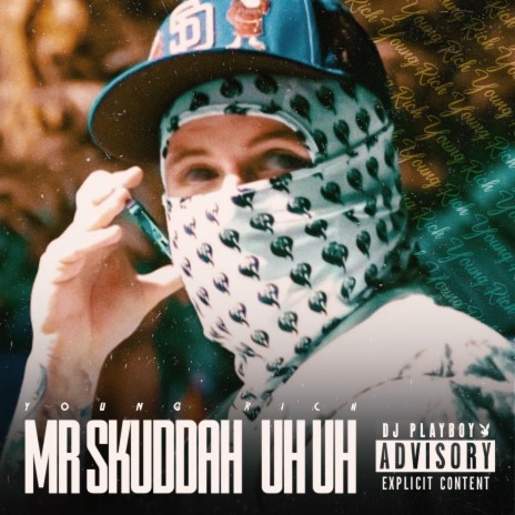 MrSkuddah UH UH | Boomplay Music