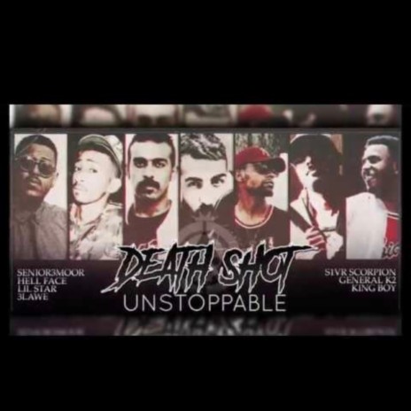 Death Shot | Unstoppable Cypher | Boomplay Music