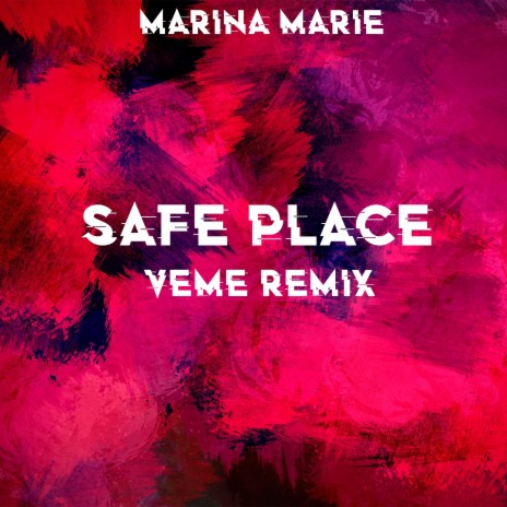 Safe Place (Remix) ft. VEME | Boomplay Music