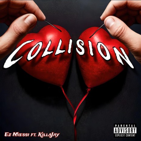 Collision ft. Killa-Jay | Boomplay Music
