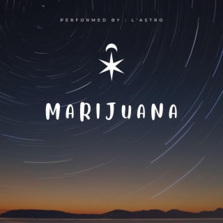 Marijuana lyrics | Boomplay Music