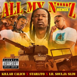 All My Niggaz (Remix)