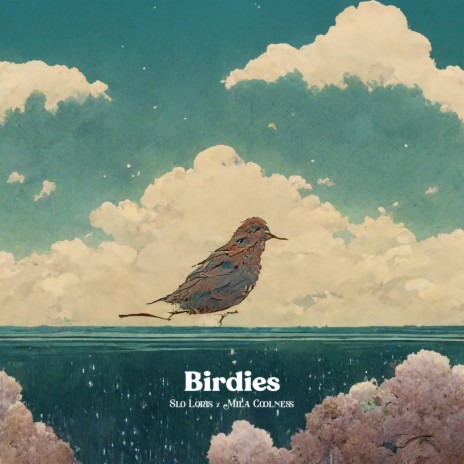 Birdies ft. Mila Coolness