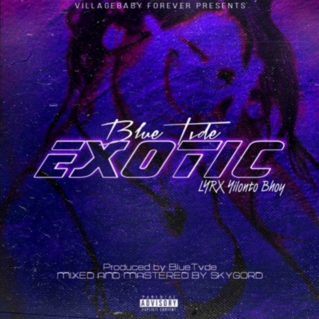 EXOTIC ft. LYRX Yilonto Bhoy | Boomplay Music