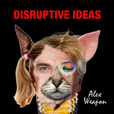 Disruptive Ideas | Boomplay Music