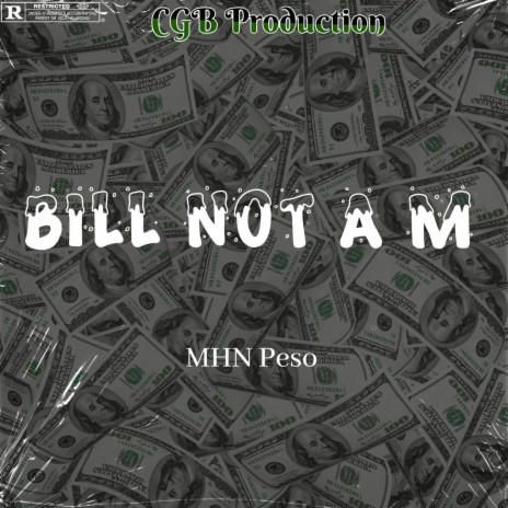 Bill not A M | Boomplay Music