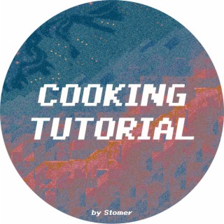 Cooking Tutorial