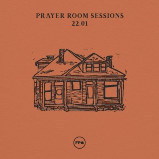 Prayer Room Sessions 22.01