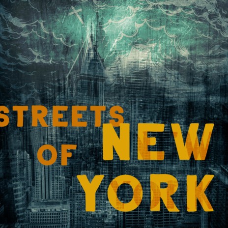 Streets of New York | Boomplay Music