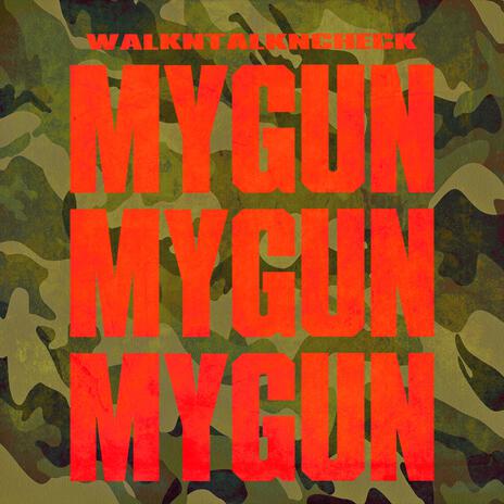 MY GUN | Boomplay Music