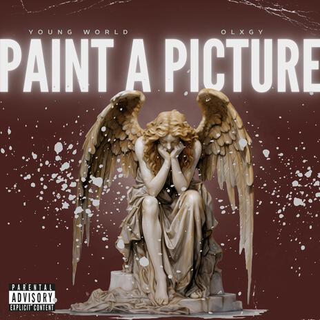 Paint A Picture ft. IMYOUNGWORLD | Boomplay Music